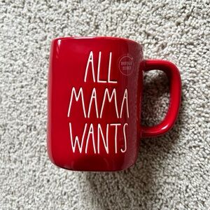 Rae Dunn 'All Mama Wants' Mug